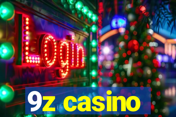 9z casino